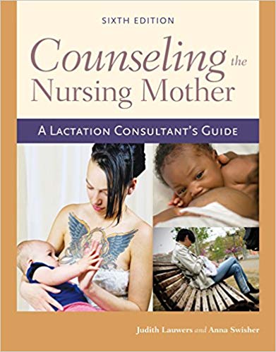 Counseling the Nursing Mother 6th Edition